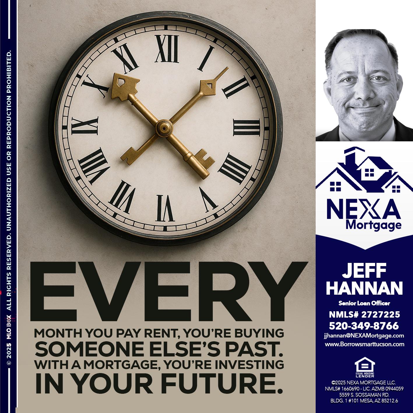 EVERY MONTH - Jeff Hannan -Senior Loan Officer