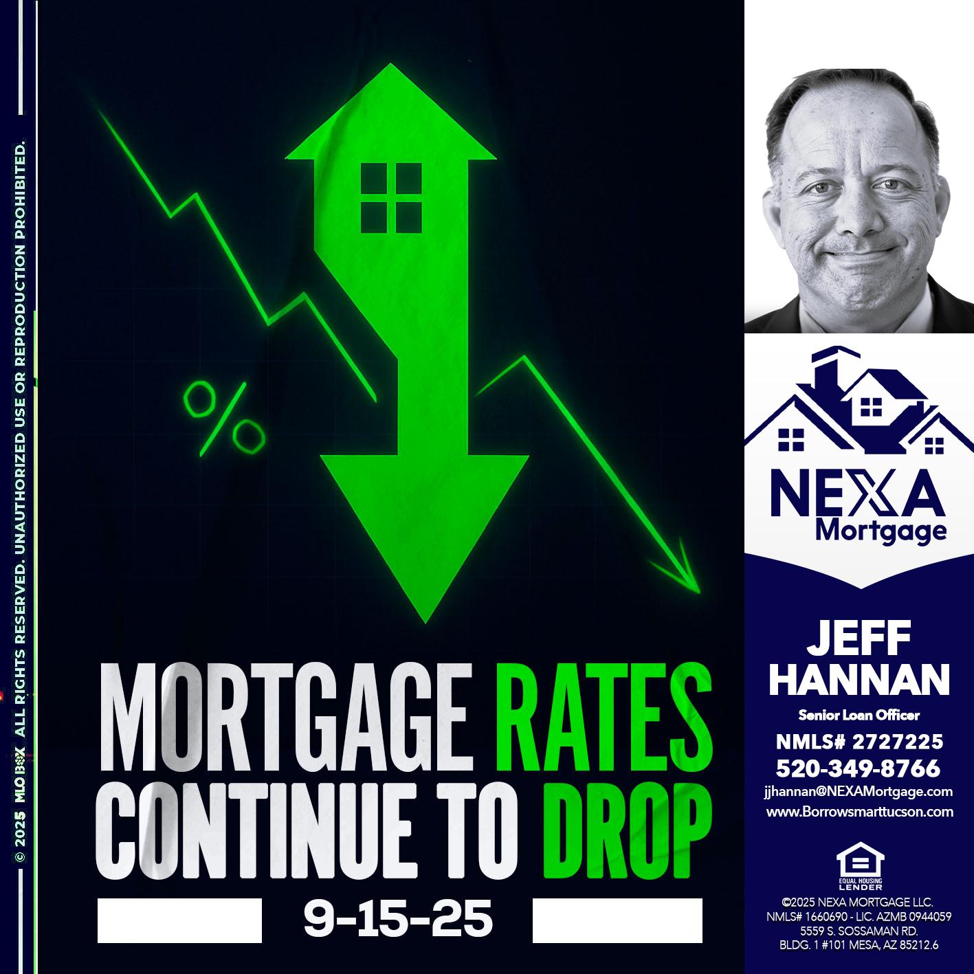RATES DROP - Jeff Hannan -Senior Loan Officer