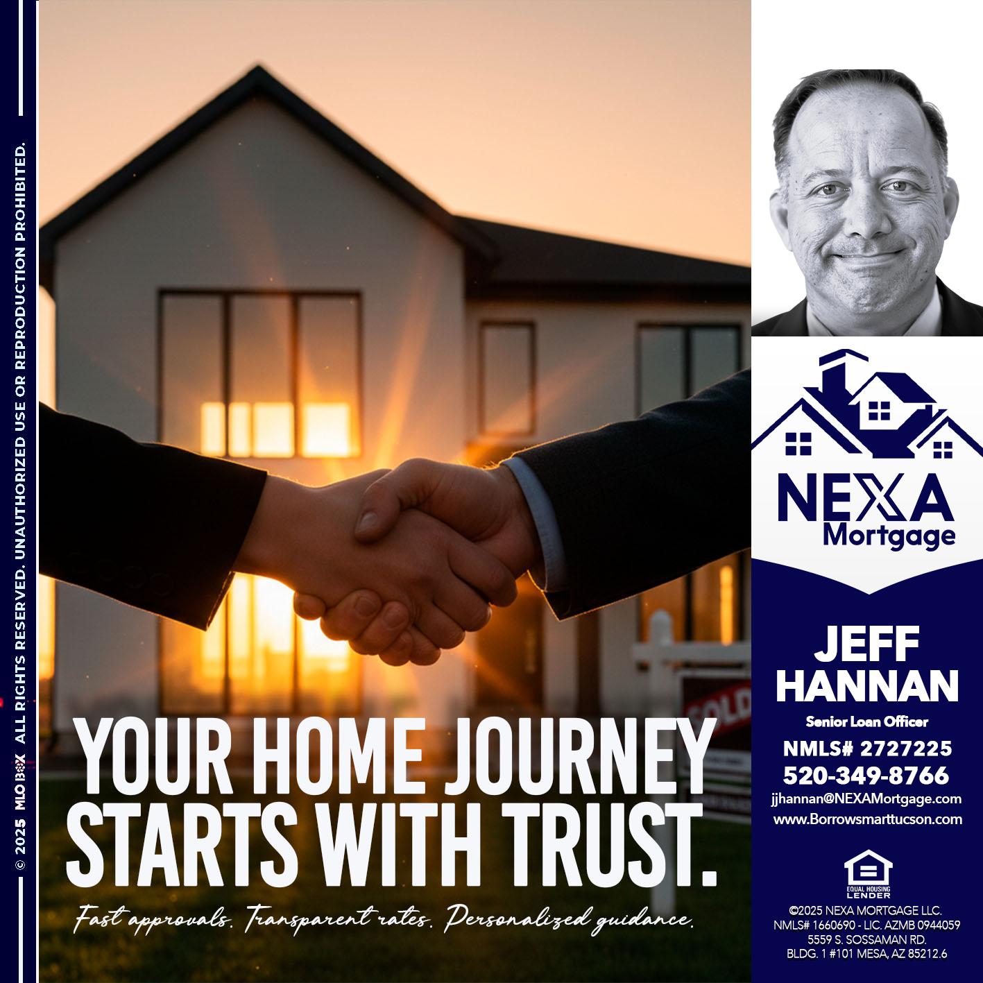 your home - Jeff Hannan -Senior Loan Officer