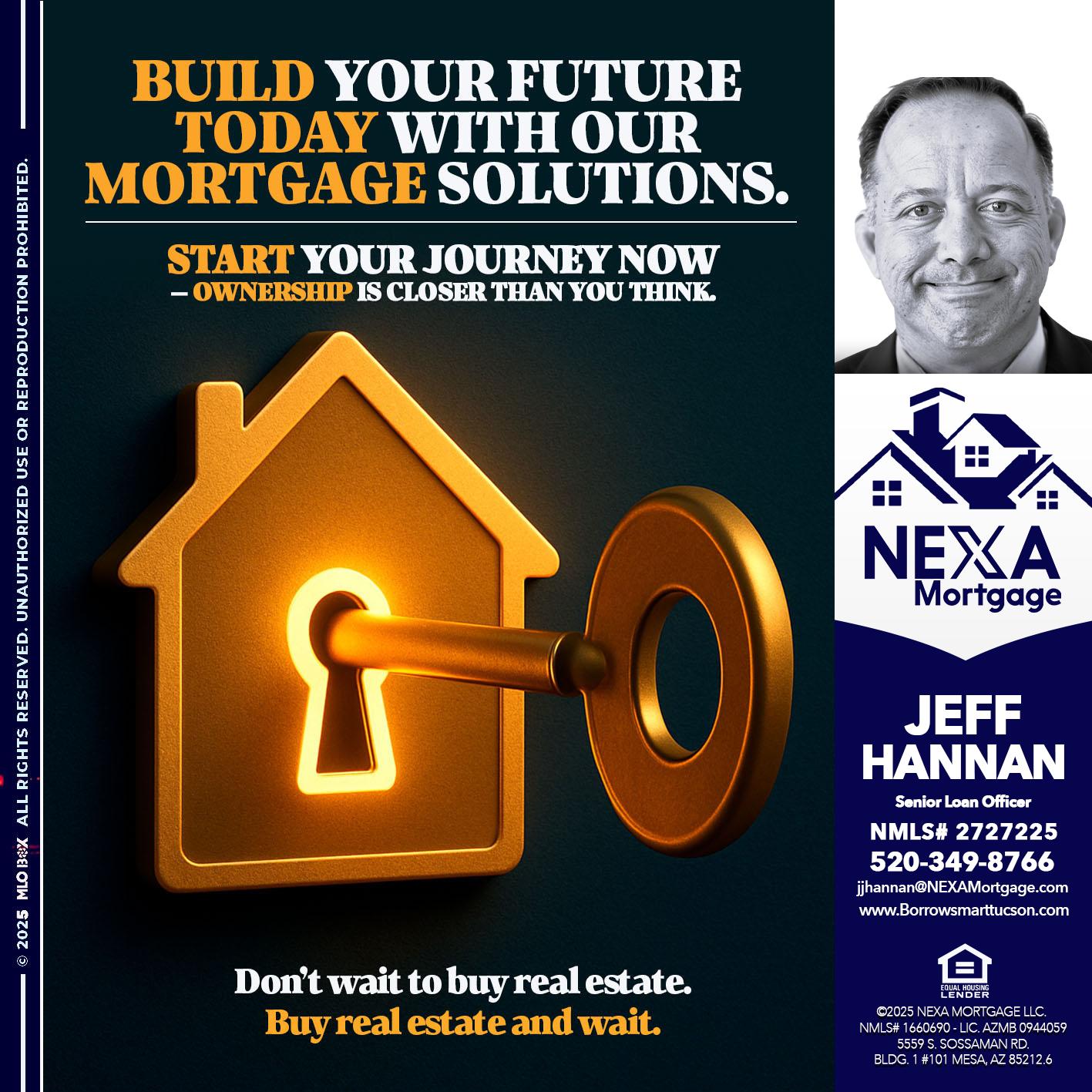 BUILD YOUR FUTURE - Jeff Hannan -Senior Loan Officer