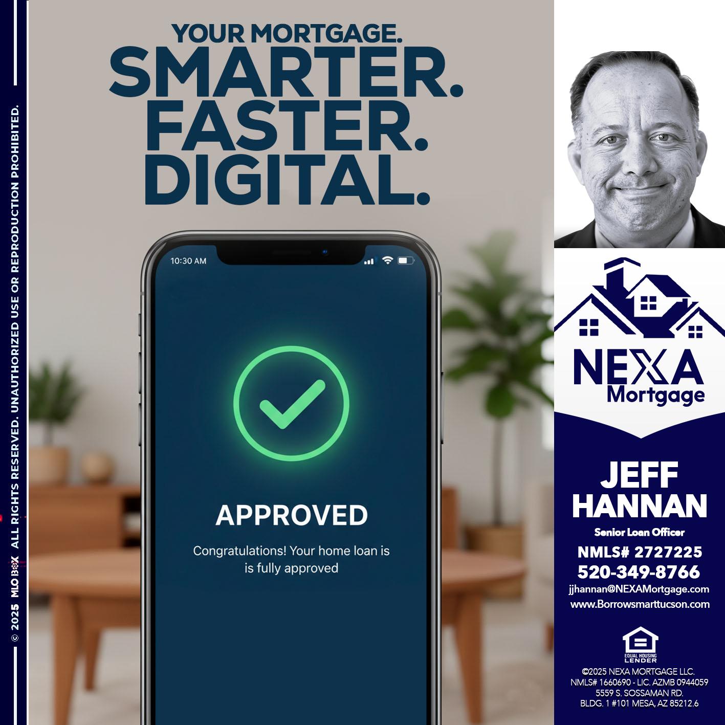 smarter faster digital - Jeff Hannan -Senior Loan Officer
