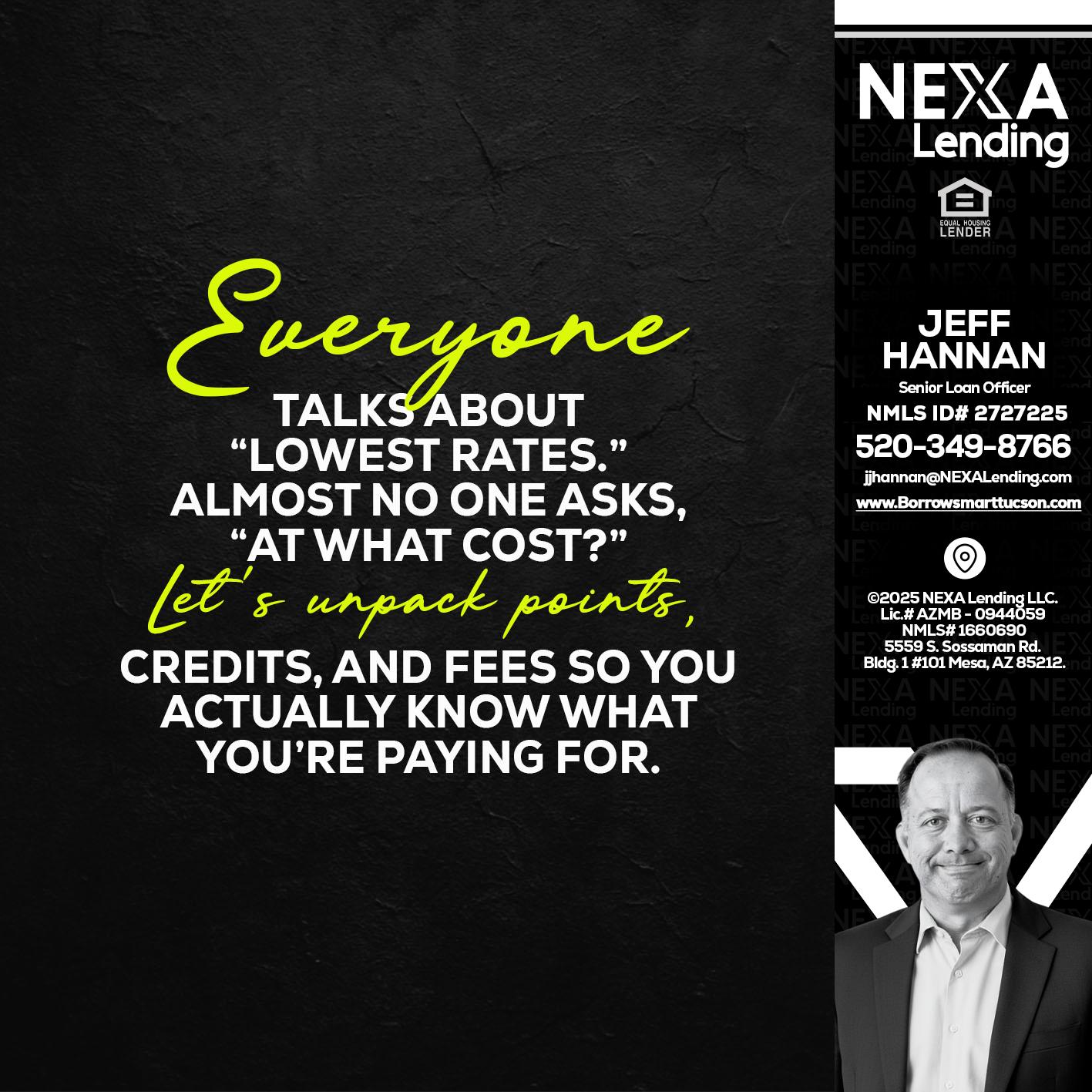 EVERYONE - Jeff Hannan -Senior Loan Officer