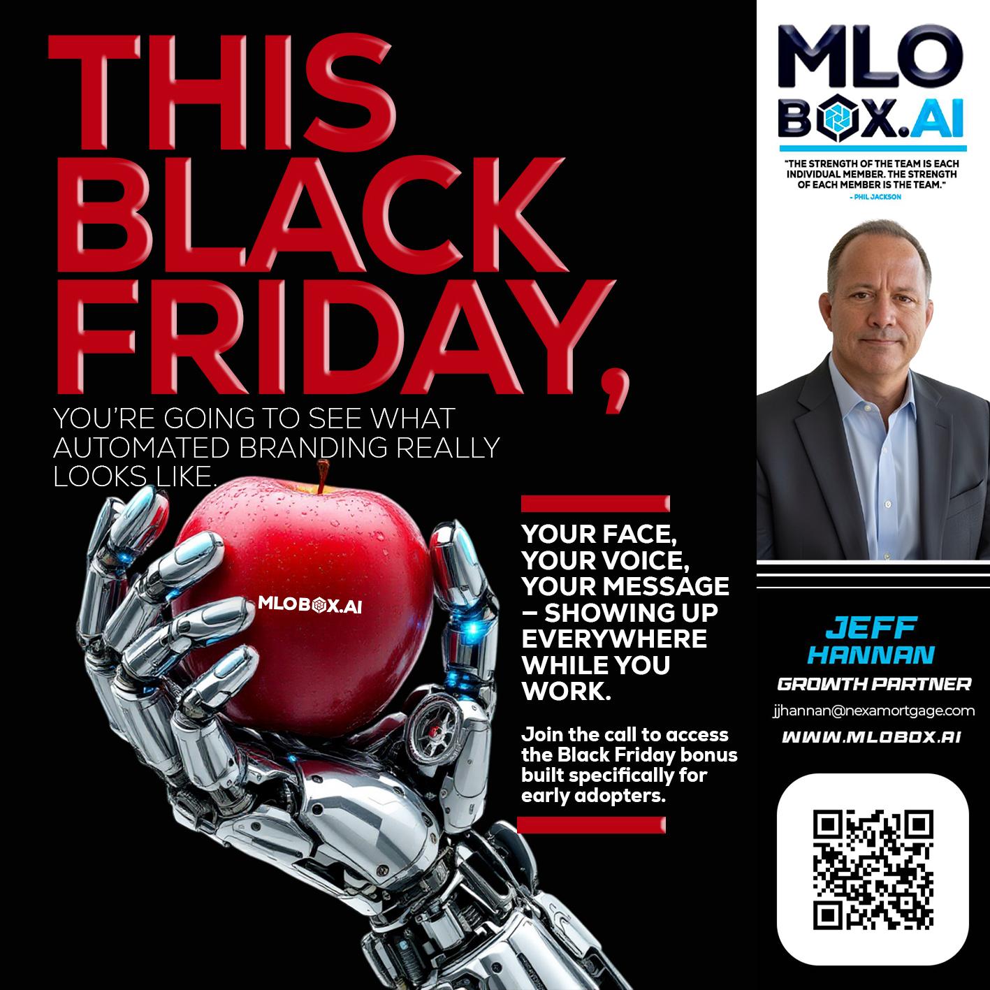 THIS BLACK FRIDAY - Jeff Hannan -Senior Loan Officer
