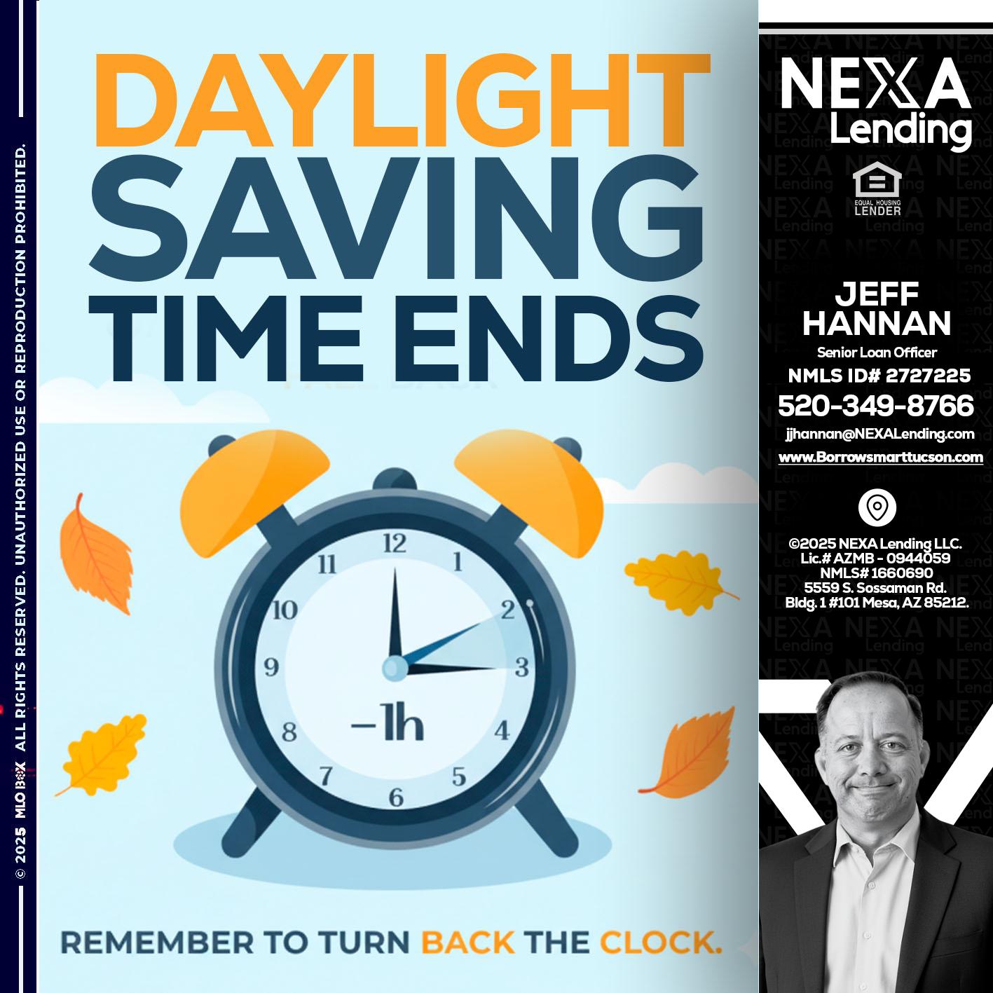 daylight saving - Jeff Hannan -Senior Loan Officer