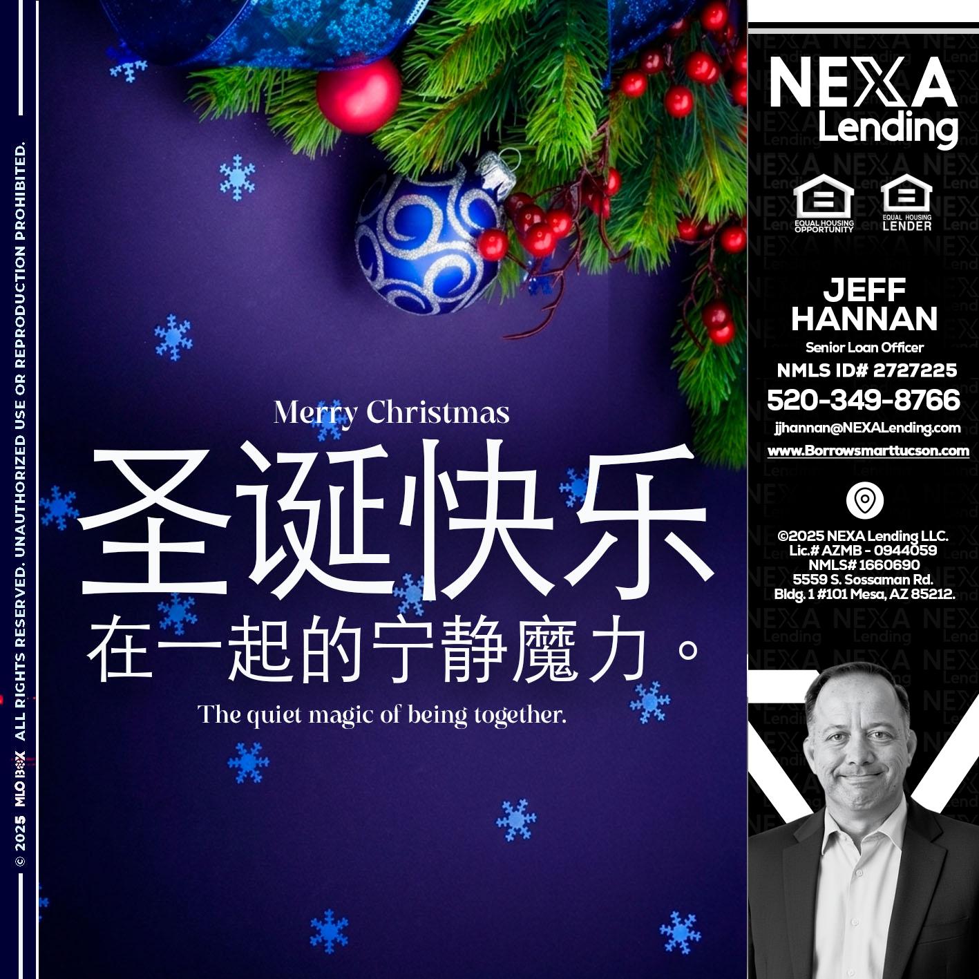 圣诞快乐 在一起的宁静魔力。 - Jeff Hannan -Senior Loan Officer