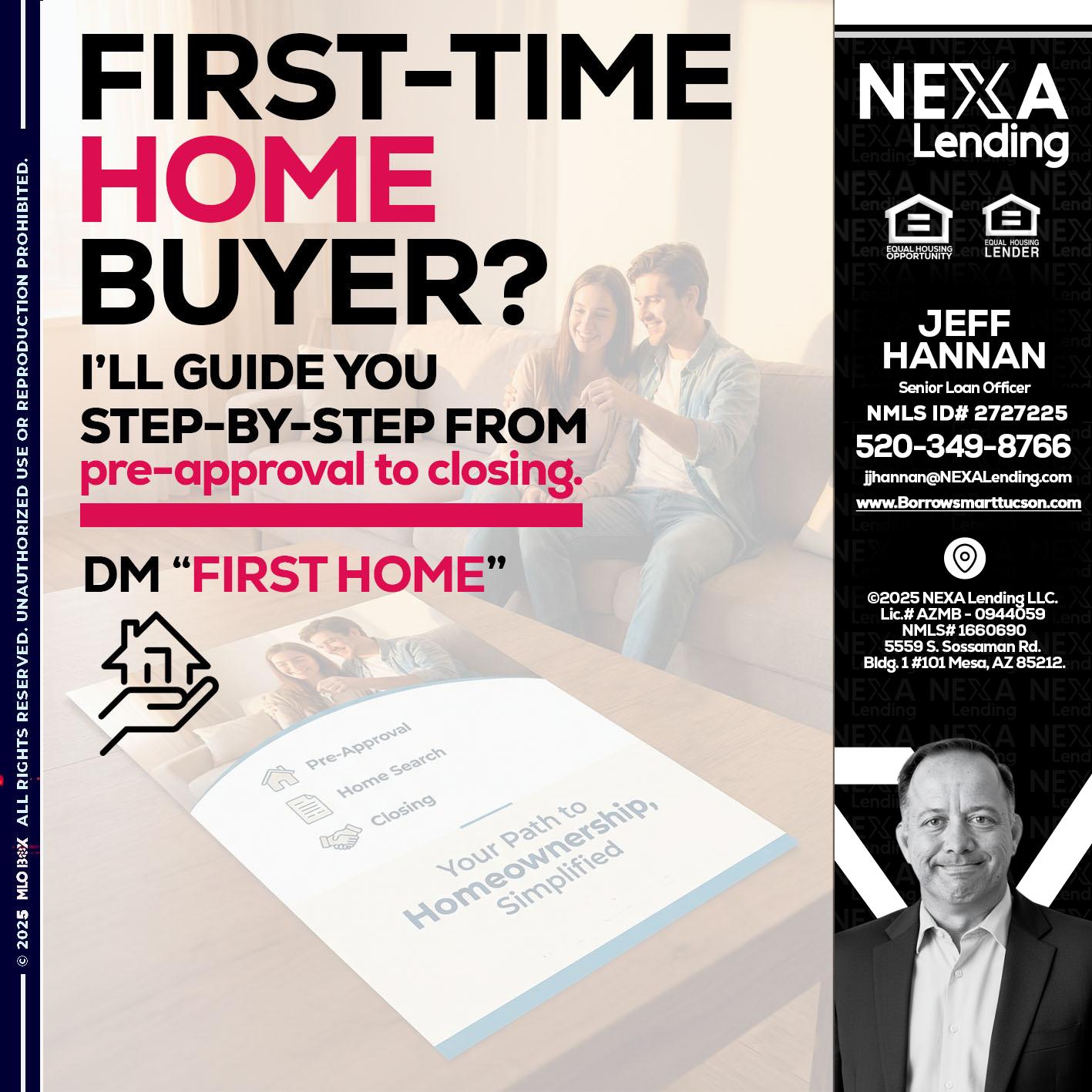 first time home buyer - Jeff Hannan -Senior Loan Officer