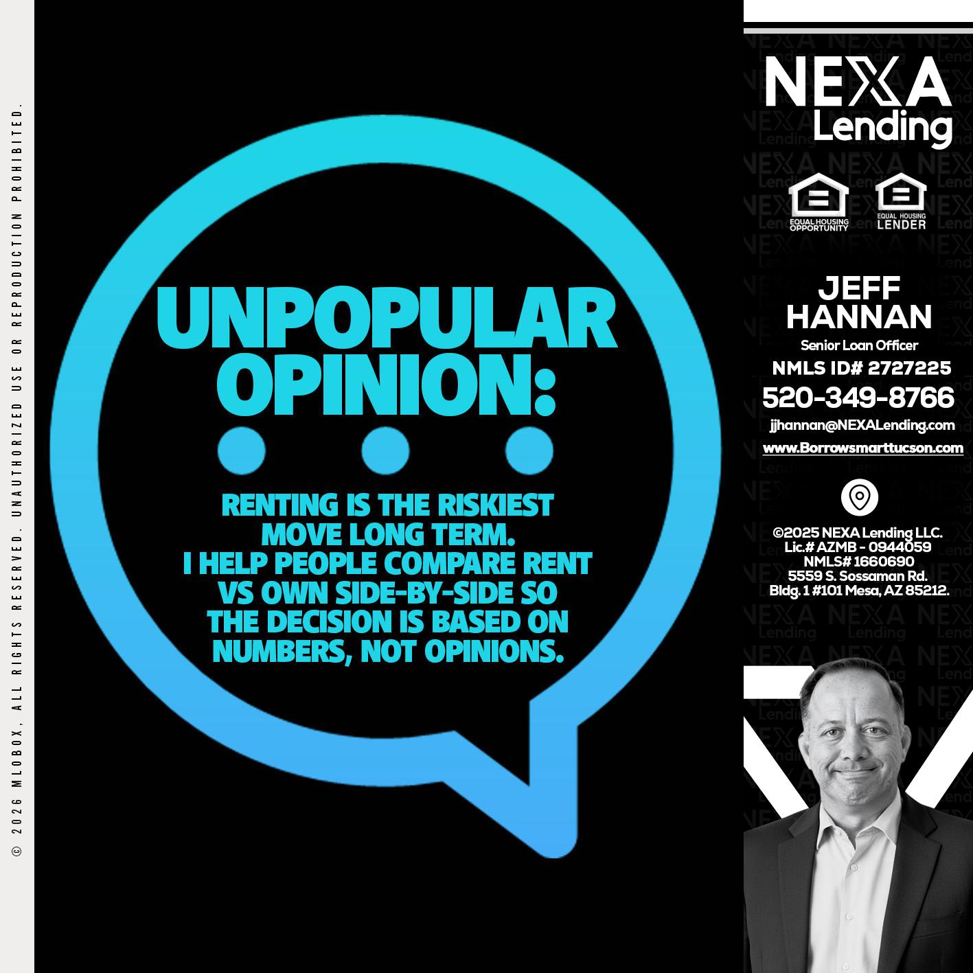 unpopular opinion - Jeff Hannan -Senior Loan Officer