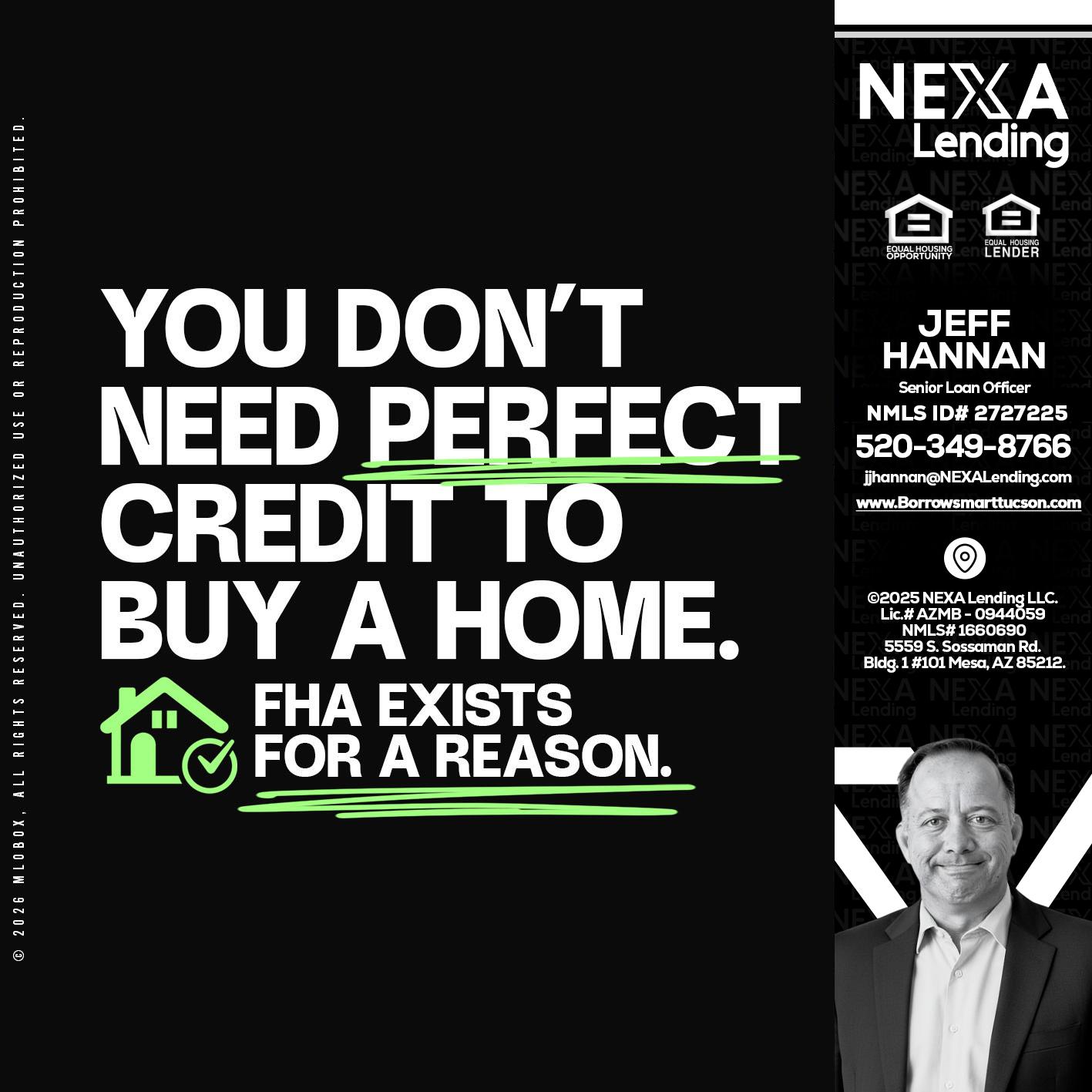you don't need - Jeff Hannan -Senior Loan Officer