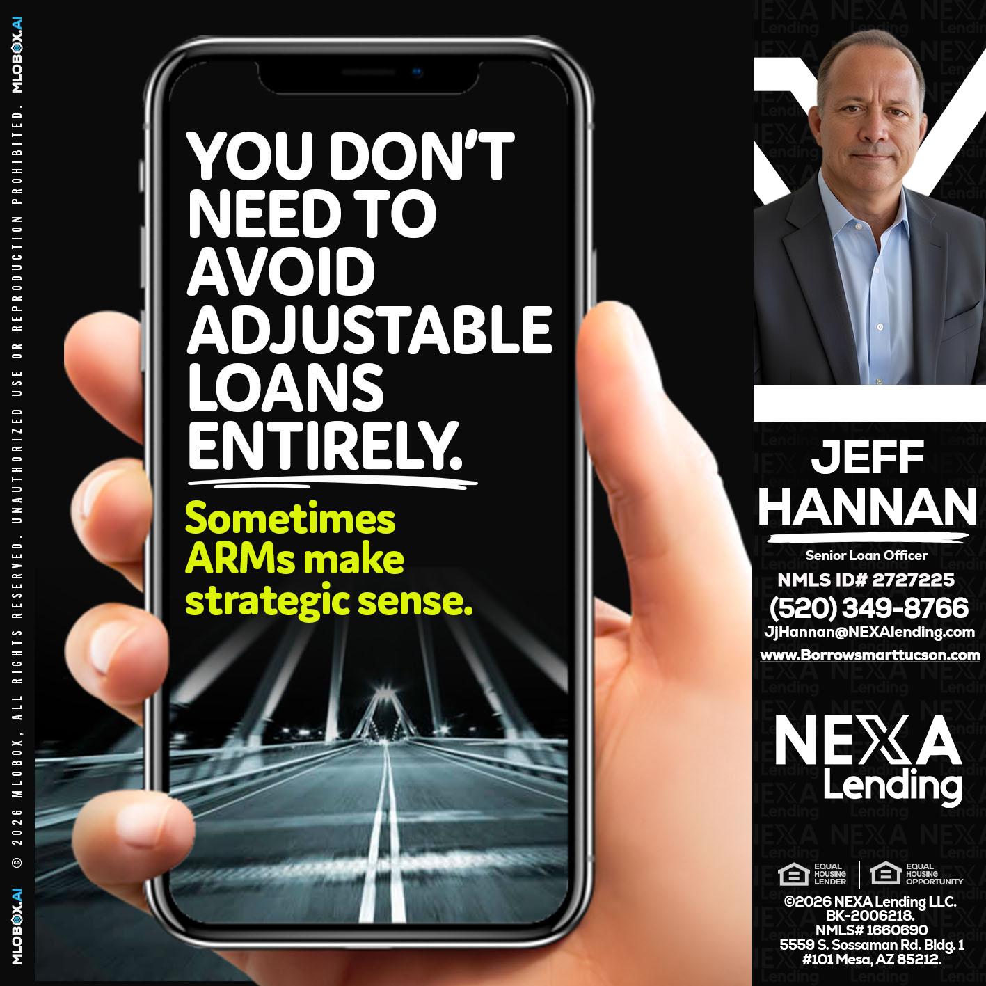 YOU DONT NEED - Jeff Hannan -Senior Loan Officer