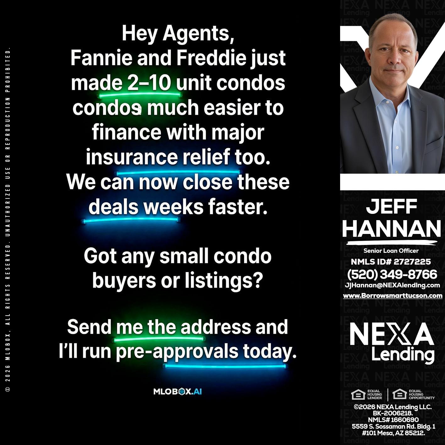 HEY AGENTS - Jeff Hannan -Senior Loan Officer