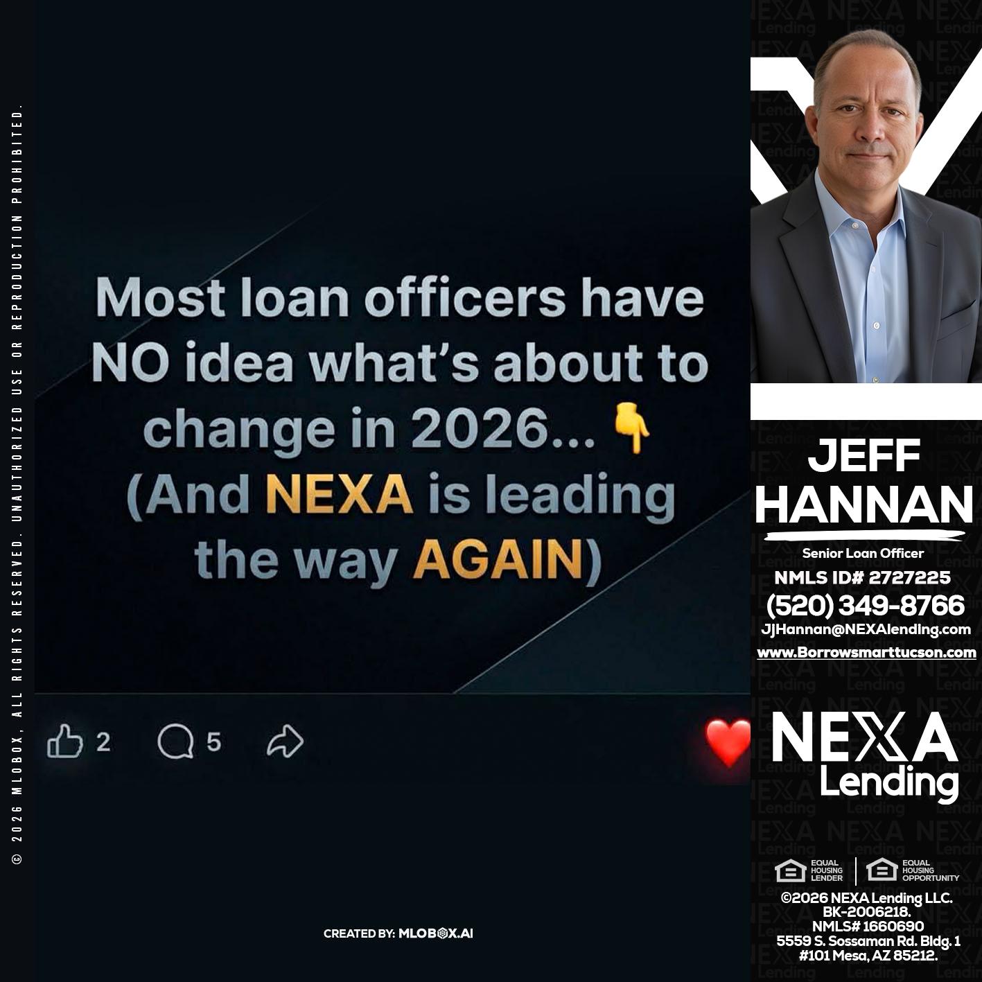 most loan officers - Jeff Hannan -Senior Loan Officer