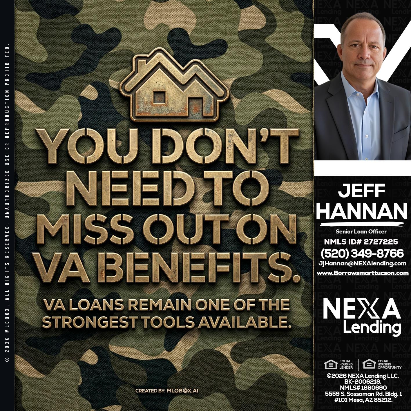 you don't need - Jeff Hannan -Senior Loan Officer