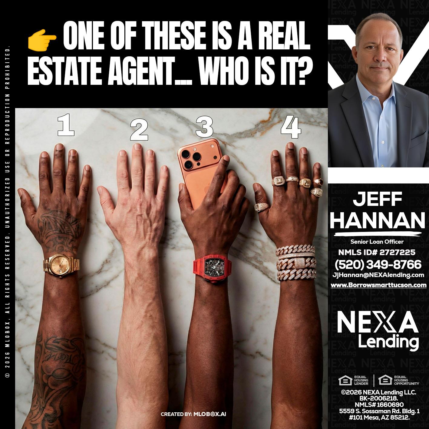 ONE OF THESE - Jeff Hannan -Senior Loan Officer