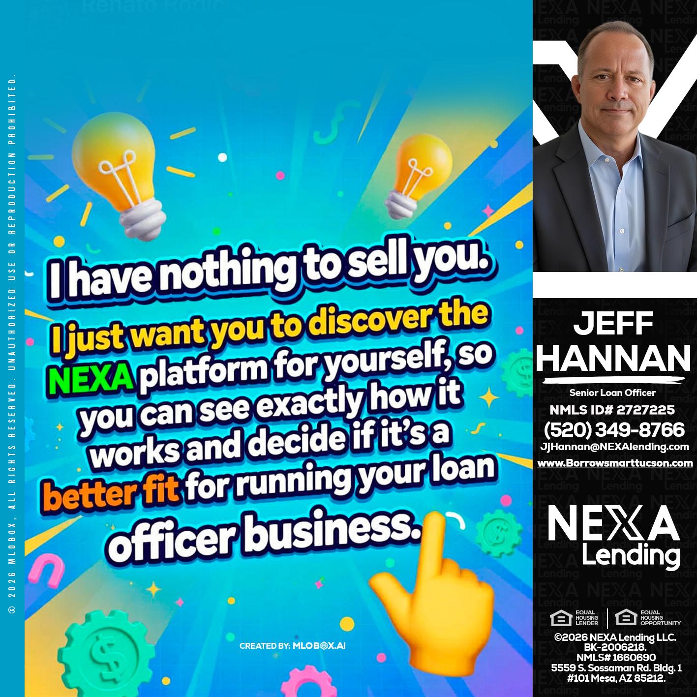 I HAVE NOTHING - Jeff Hannan -Senior Loan Officer