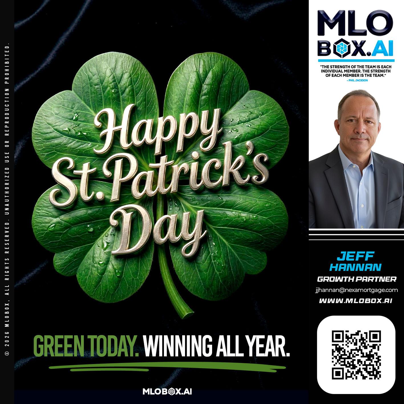 happy st Patricks day - Jeff Hannan -Senior Loan Officer