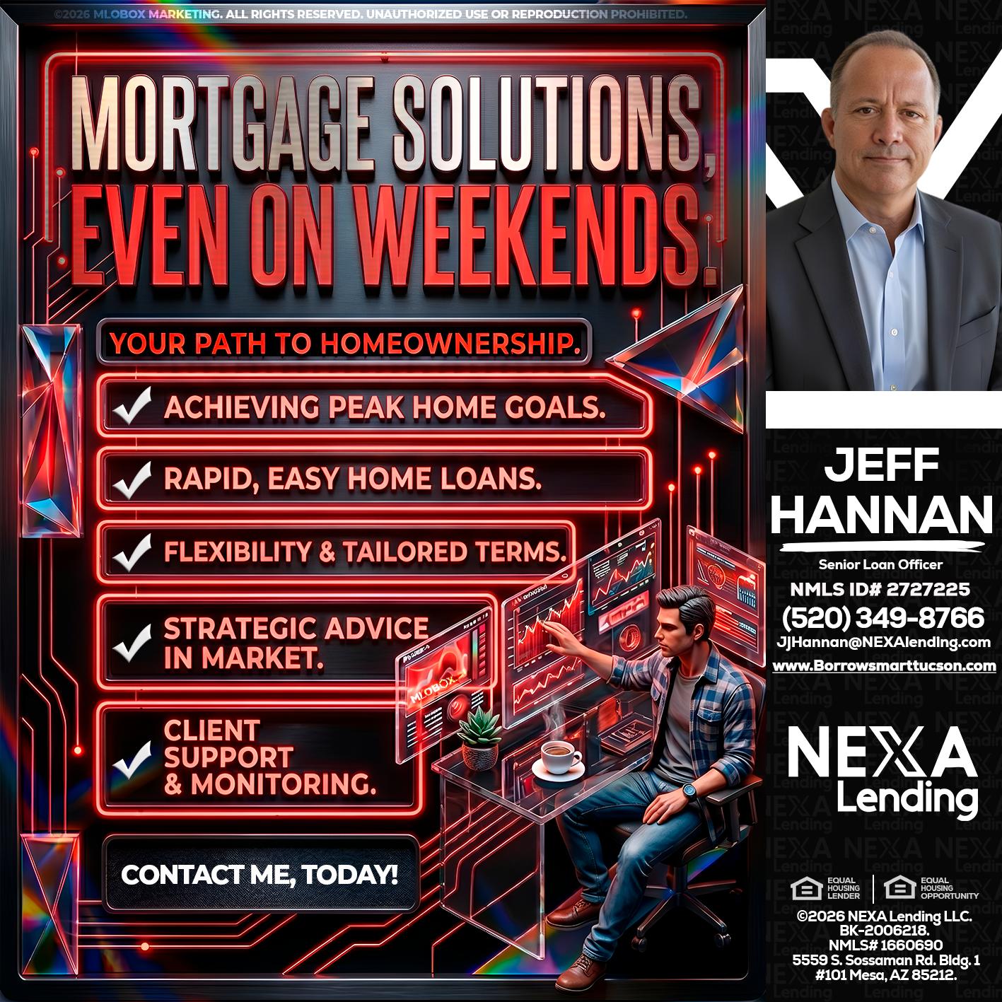 WEEKEND SOLUTIONS - Jeff Hannan -Senior Loan Officer