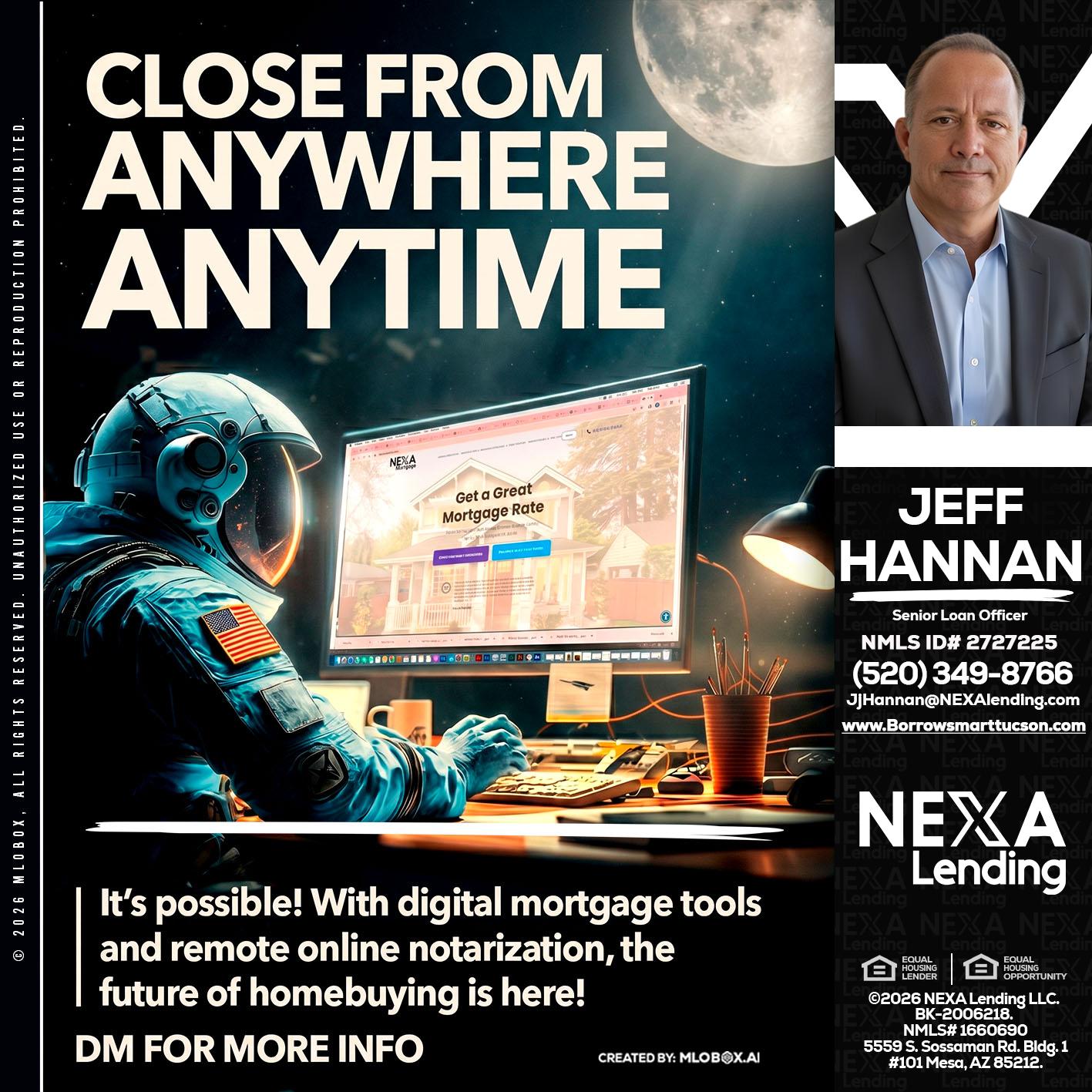 CLOSE FROM - Jeff Hannan -Senior Loan Officer
