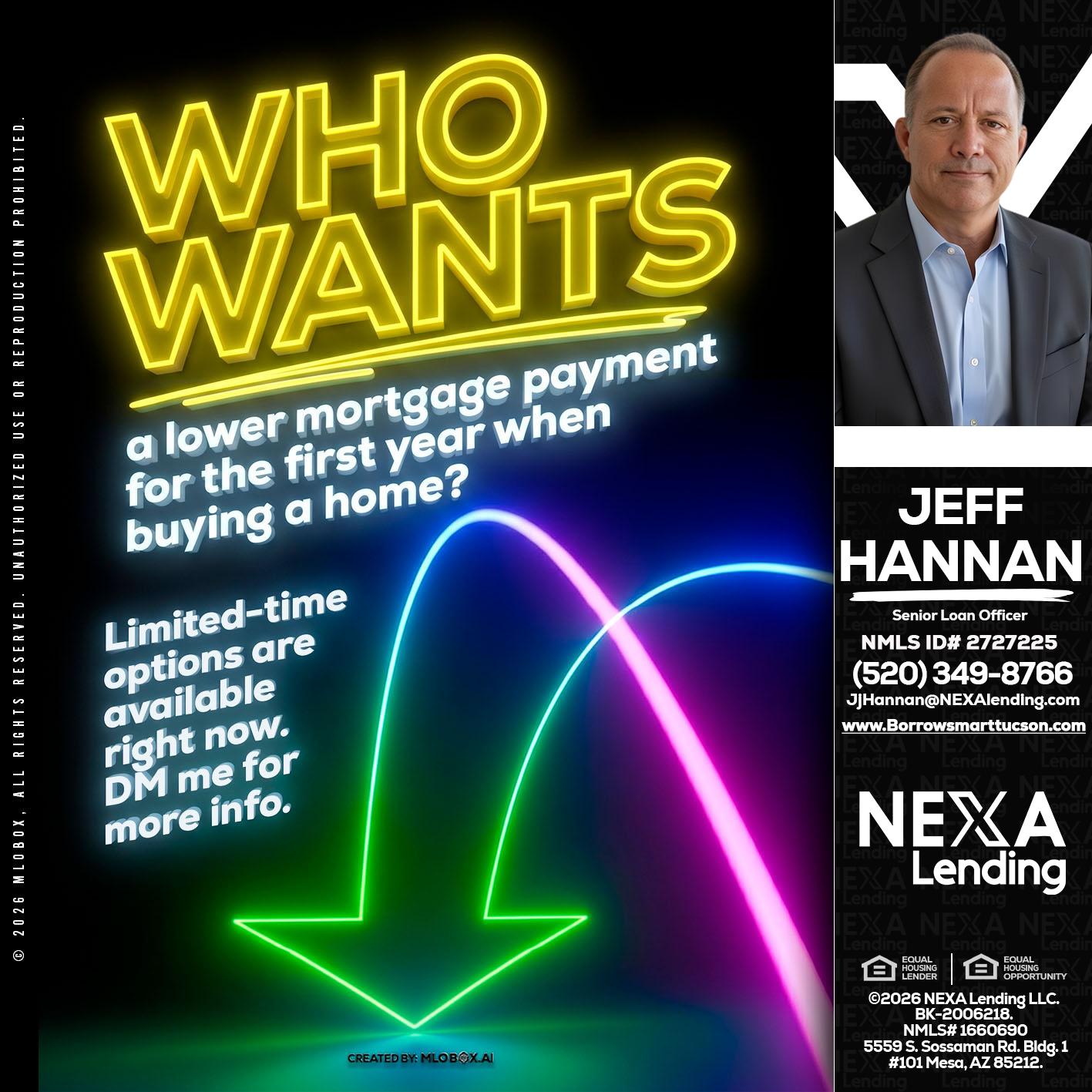 WHO WANTS - Jeff Hannan -Senior Loan Officer