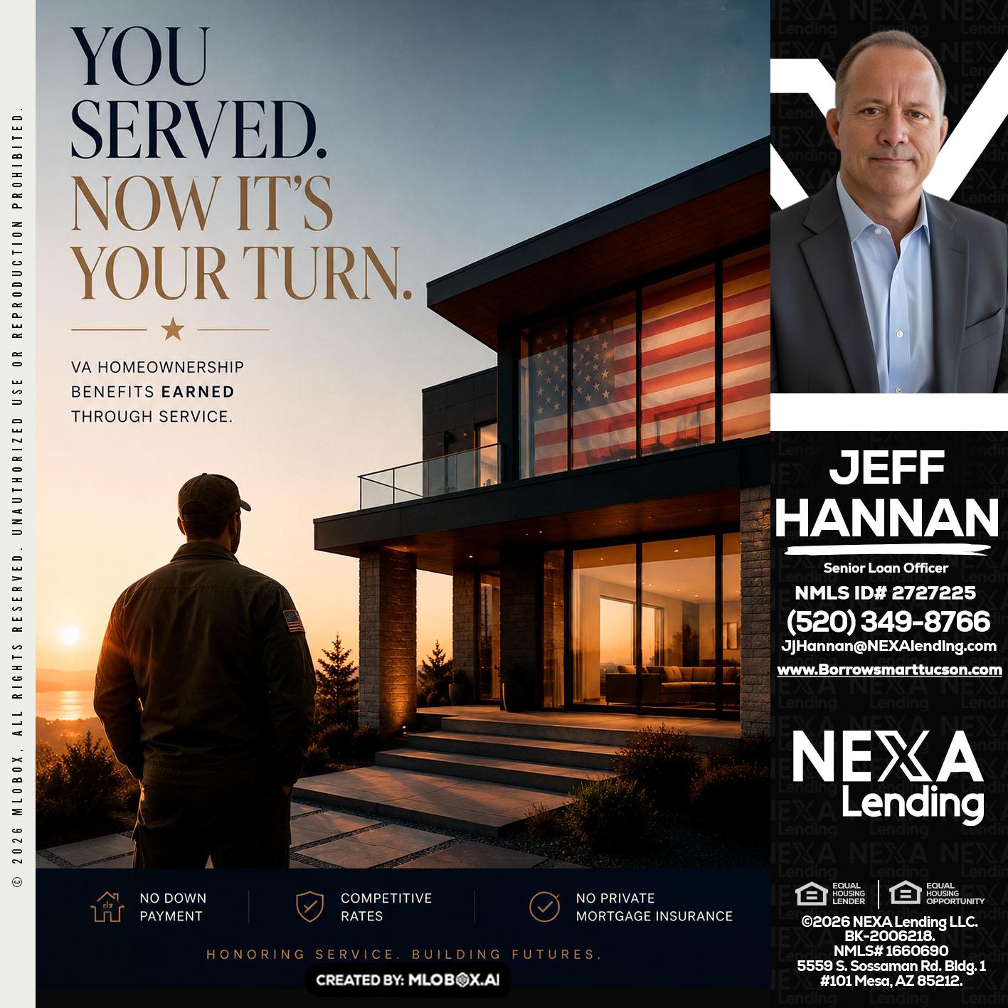 YOU SERVED - Jeff Hannan -Senior Loan Officer